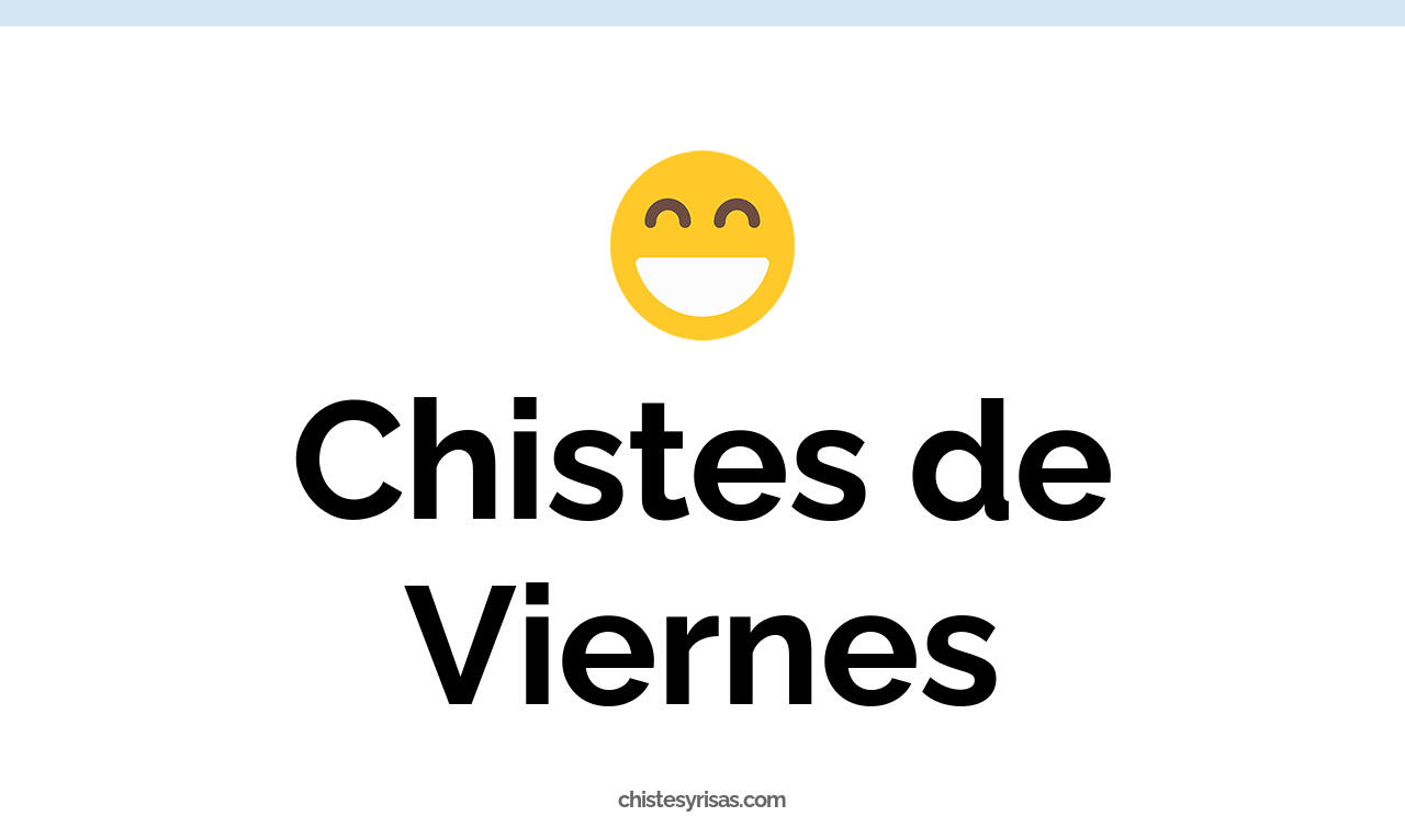 chistes de viernes