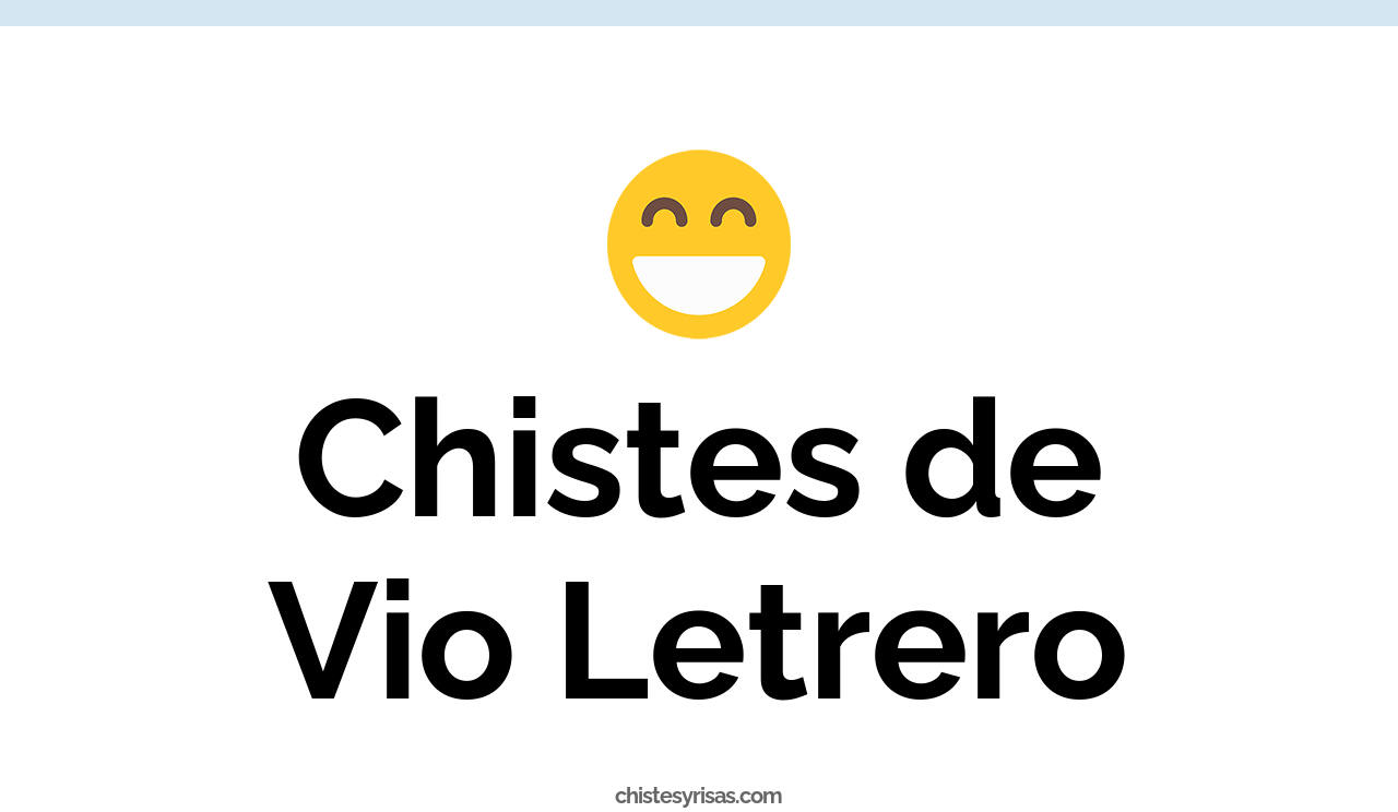 chistes de vio letrero