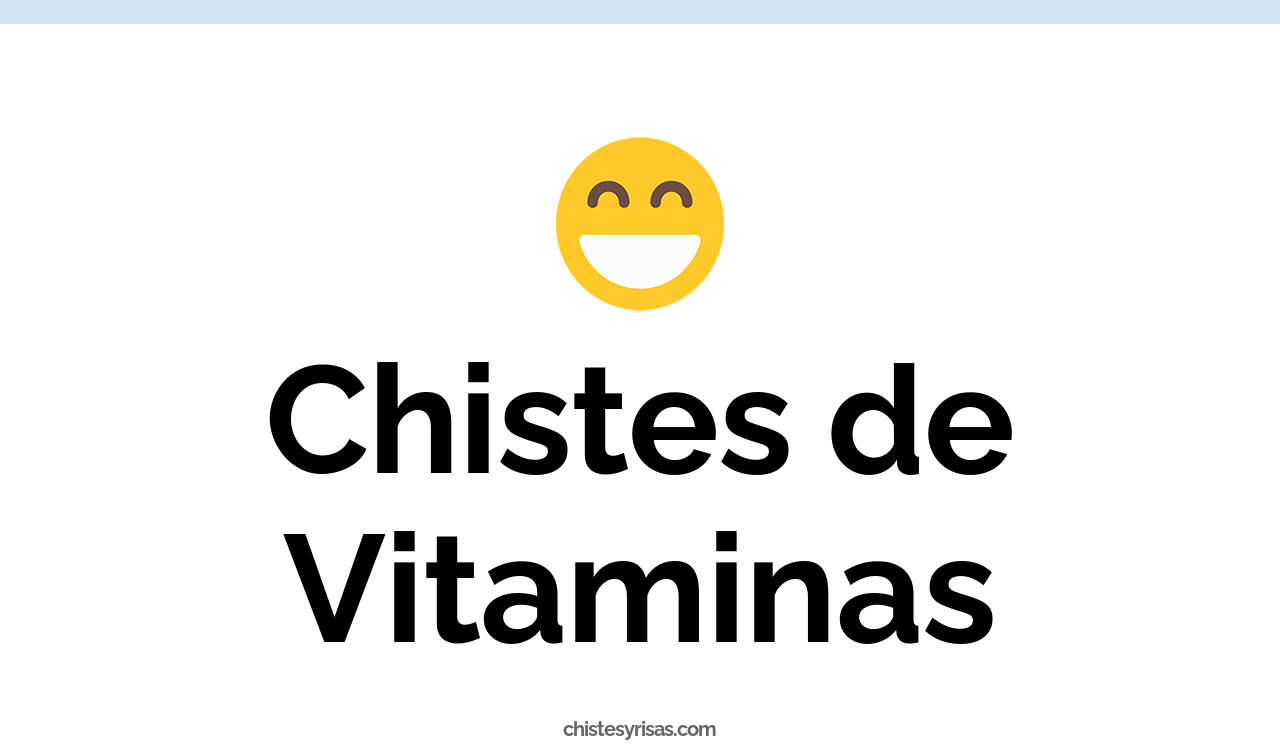 chistes de vitaminas