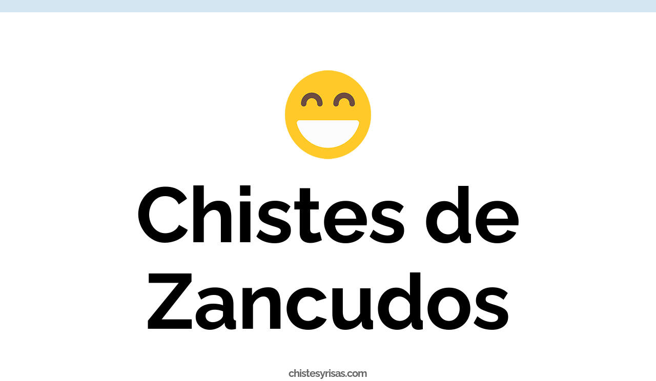chistes de zancudos