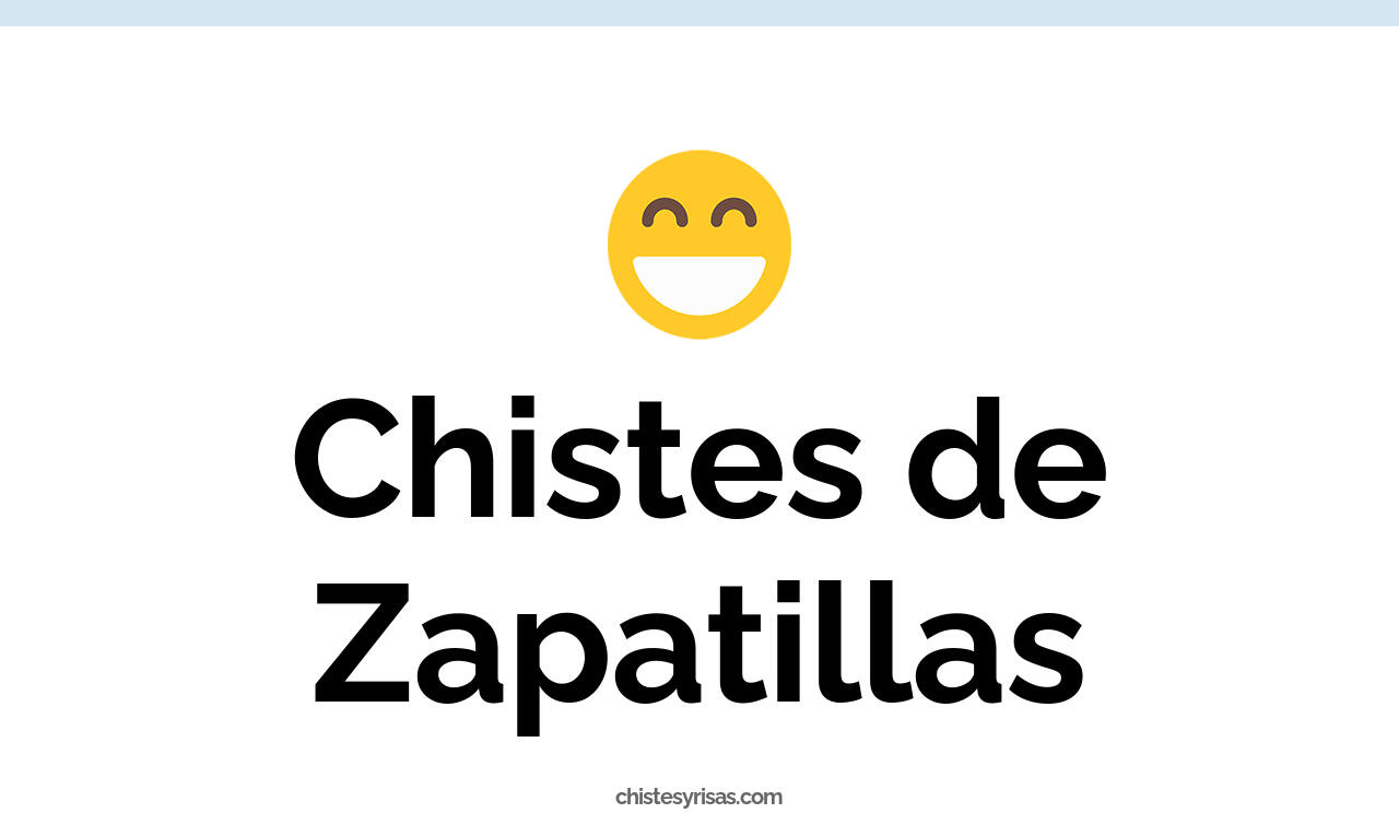chistes de zapatillas
